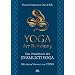 Yoga der Befreiung - Das Praxisbuch des JIVAMUKTI YOGA - Mit einem Vorwort von Sting