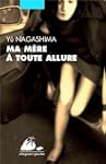 Ma m�re � toute allure