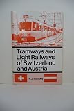 Tramways and Light Railways of Switzerland and Austria