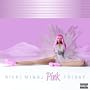 Pink Friday [Explicit]