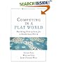 Competing in a Flat World: Building Enterprises for a Borderless World