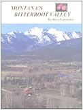 Montana's Bitterroot Valley