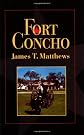 Fort Concho: A History And a Guide (Fred Rider Cotten Popular History)