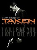 Taken (Extended Cut)