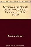 The Sermon on the mount : daring to be different