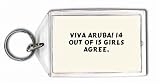 Viva Aruba! 14 out of 15 girls agree. Keychain