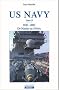 US Navy : Tome 2, 1945-2001, de Nimitz au Nimitz