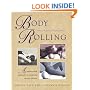 Body Rolling: An Experiential Approach to Complete Muscle Release