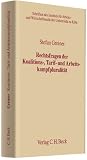 Rechtsfragen der Koalitions-, Tarif- und Arbeitskampfpluralit�t: Rechtsstand: November 2009