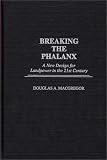 Breaking the Phalanx: A New Design for Landpower in the 21st Century