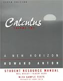Student Resource Manual to Accompany Calculus: A New Horizon