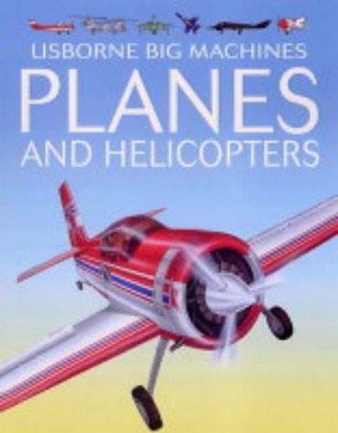 Childrens Toyshop  Books : Planes and Helicopters (Young Machines)