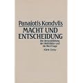 Macht und Entscheidung. Die Herausbildung der Weltbilder und die Wertfrage
