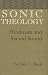 Sonic Theology: Hinduism and Sacred Sound (Studies in Comparative Religion)