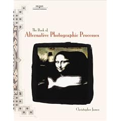 The Book of Alternative Photographic Processes
