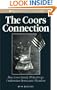 The Coors Connection: How Coors Family Philanthopy Undermines Democratic Pluralism