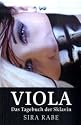 Viola: Das Tagebuch der Sklavin