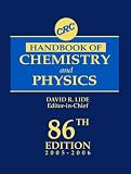 CRC Handbook Of Chemistry And Physics: A Ready-Reference Book of Chemical And Physical Data