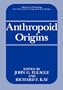 Anthropoid Origins (Advances in Primatology)