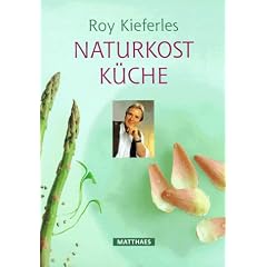 Roy Kieferles Naturkostk�che