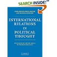 International Relations in Political Thought: Texts from the Ancient Greeks to the First World War by  Chris Brown, Terry Nardin, and Nicholas Rengger