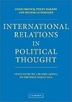 International Relations in Political Thought: Texts from the Ancient Greeks to the First World War