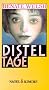Disteltage: Kinderroman