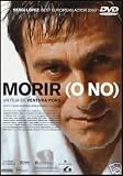 To Die (Or Not) [DVD]