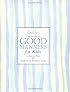 Emily Post's The Guide to Good Manners for Kids