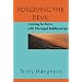 Forgiving the Devil: Coming to Terms With Damaged Relationships