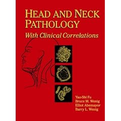 Head and Neck Pathology: With Clinical Correlations