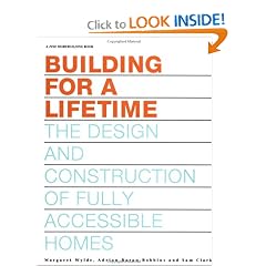 Building for a Lifetime: The Design and Construction of Fully Accessible Homes