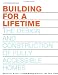 Building for a Lifetime: Design and Construction of Fully Accessible Homes