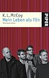 Mein Leben als F&ouml;n: Abenteuerroman - K. L. McCoy