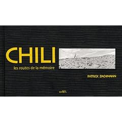 Chili : Les Routes de la m�moire