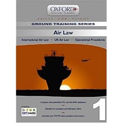 Air Law for PPL and Beyond: International Law, UK Law, Operational Procedures (Skills for Flight)