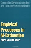 Empirical Processes in M-Estimation (Cambridge Series in Statistical and Probabilistic Mathematics)