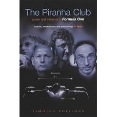 The Piranha Club: Power and Influence in Formula One