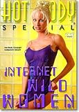Hot Body Special - Internet Wild Women