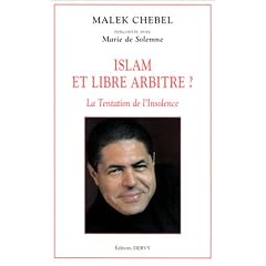 Islam et libre arbitre ? La tentation de l'insolence