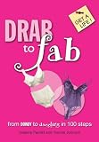 Drab to Fab (Get A Life)