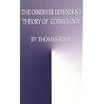 The Observer Dependent Theory of Cosmology by  Thomas Rider