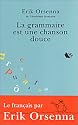 La Grammaire est une chanson douce