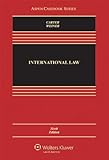 International Law, Sixth Edition (Aspen Casebooks)