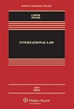 International Law, Sixth Edition (Aspen Casebook)
