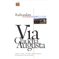 Radwandern auf den Spuren der Via Claudia Augusta