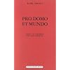 Pro domo et mundo