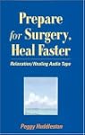 Prepare for Surgery, Heal Faster Cass...