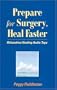 Prepare for Surgery, Heal Faster Cassette