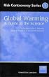 Global Warming: A Guide to the Science (Risk Controversy Series)